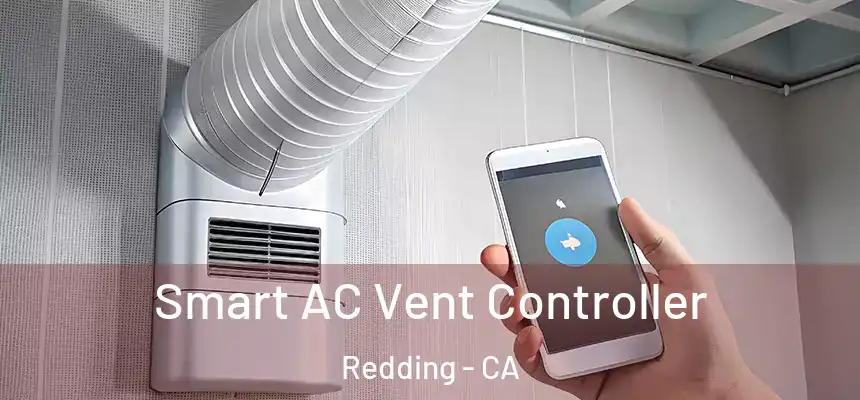  Smart AC Vent Controller Redding - CA